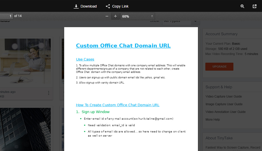Save your captures locally or share them as email attachment or TinyTake links